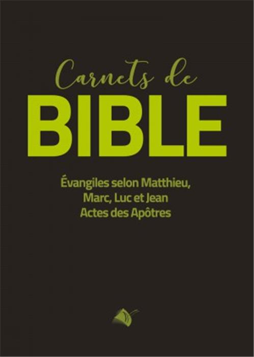 Occasion - Carnets de la Bible, Evangiles et actes