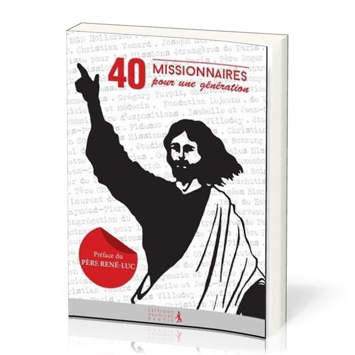 40 missionnaires pour une génération