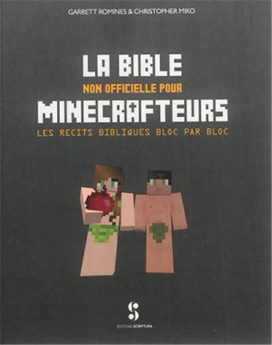 La Bible non officielle pour minecrafteurs