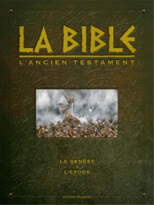 La Bible [BD] - Genèse et Exode