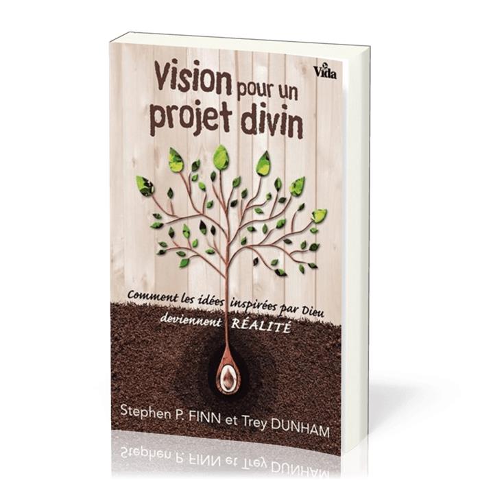 Occasion - Vision pour un projet divin