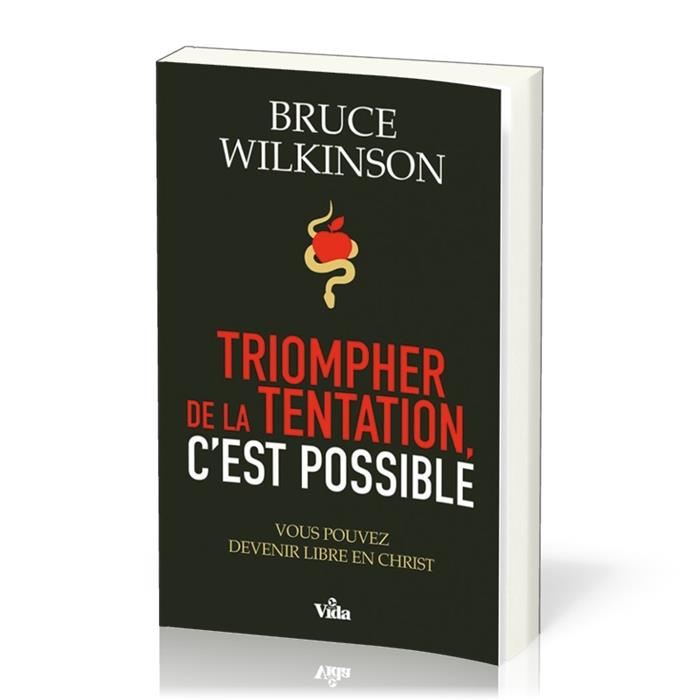 Triompher de la tentation, c'est possible