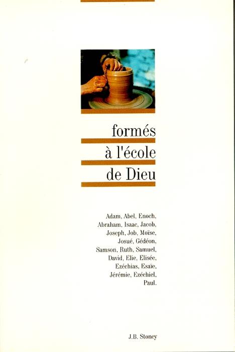 Formés à l'école de Dieu