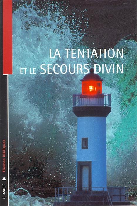 La tentation et le secours divin