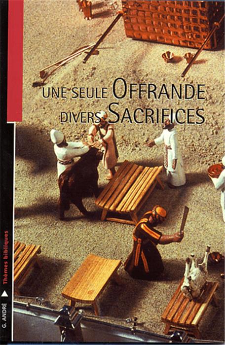 Une seule offrande, divers sacrifices