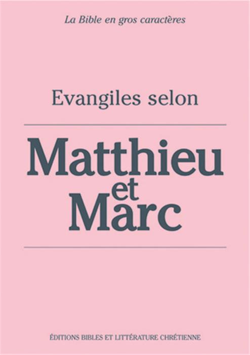Évangiles selon Matthieu-Marc, Darby, très gros caractères