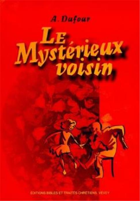 Le mystérieux voisin