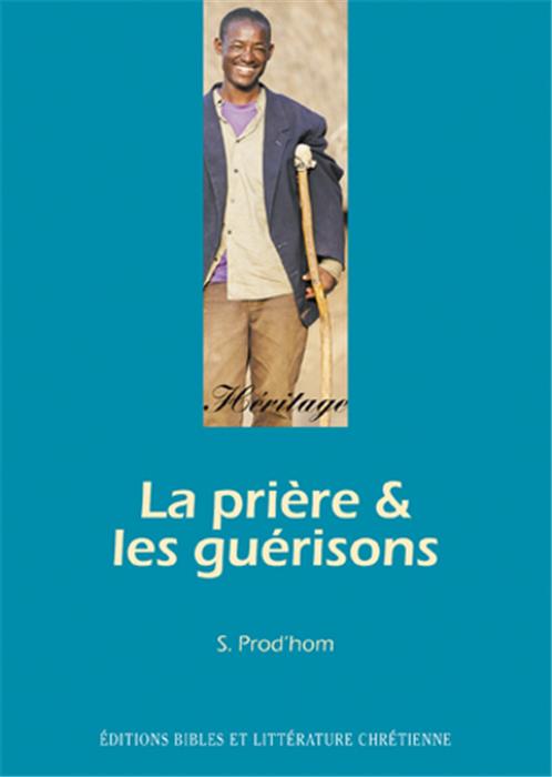 La prière et les guérisons