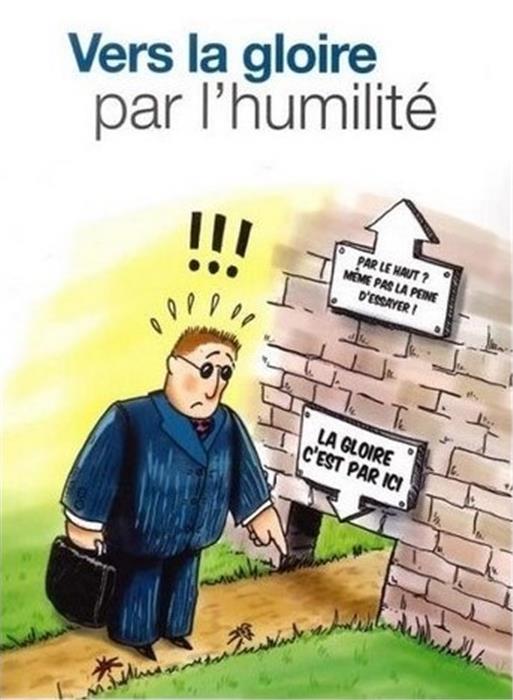 Vers la gloire par l'humilité