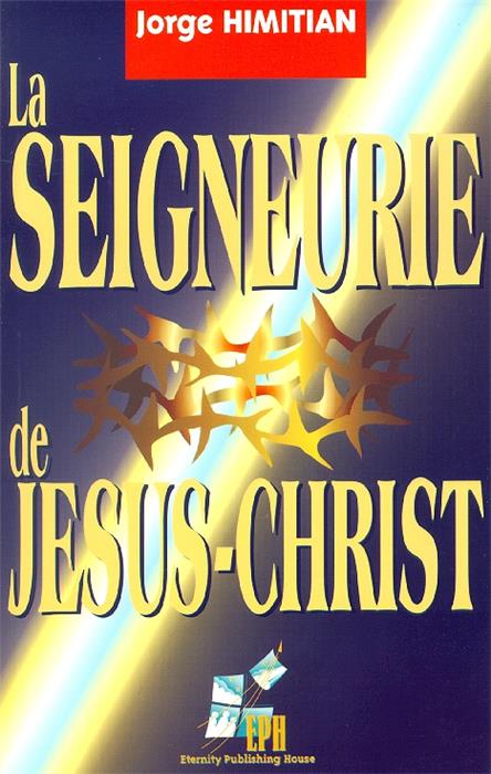 Occasion - La Seigneurie de Jésus-Christ