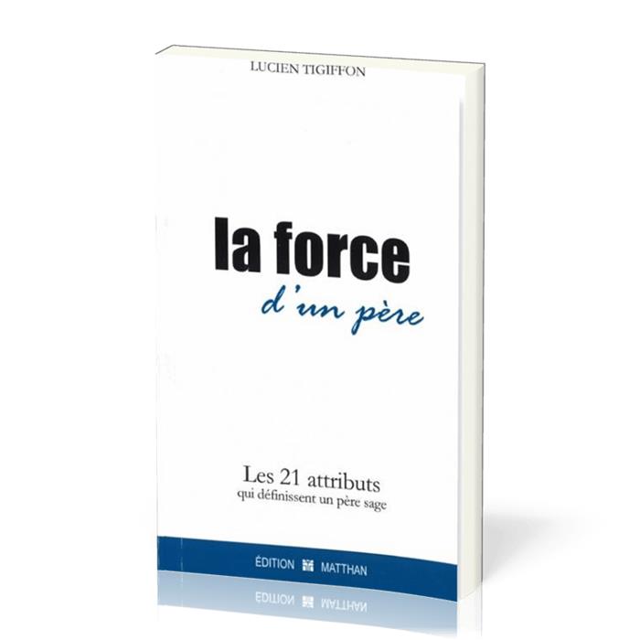 La force d'un père