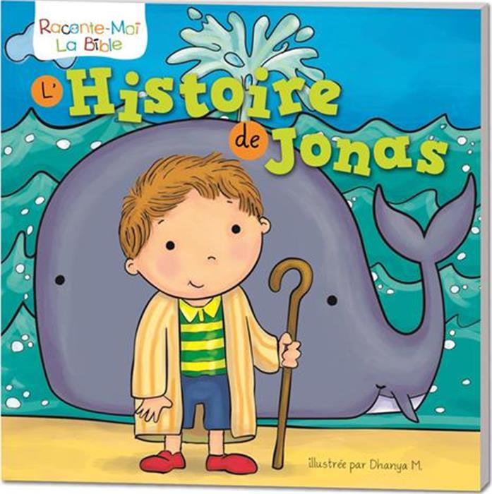 L'histoire de Jonas - Raconte-moi la Bible