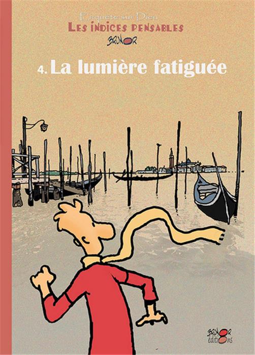 La lumière fatiguée