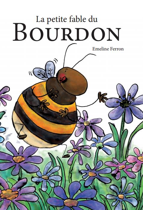 La petite fable du bourdon