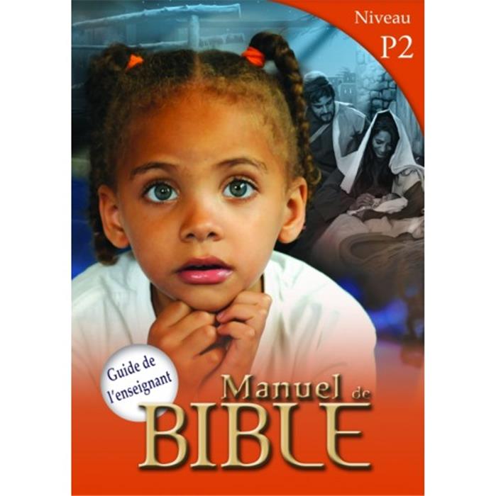 Manuel de Bible (P2) Guide de l'enseignant