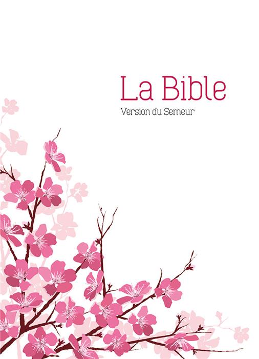 Bible Semeur 2015 Blanche avec fleurs d'amandier textile semi-souple Tranche blanche