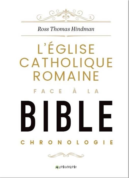 L'Église Catholique Romaine face à la Bible :