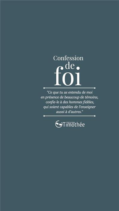 Confession de foi [Mission Timothée]