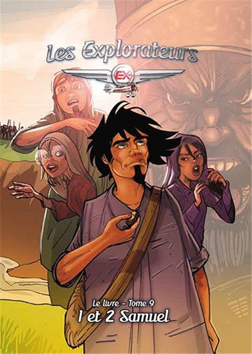 Les explorateurs (Tome 9) - 1 et 2 Samuel