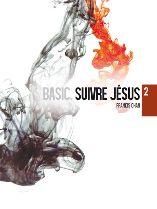 Basic - Suivre Jésus (DVD 2)