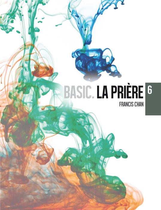 Basic - La Prière (DVD 6)