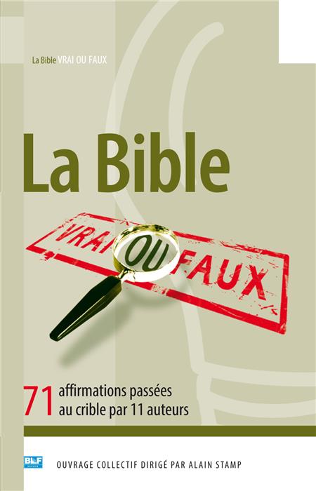 Ebook - La Bible, vrai ou faux ?