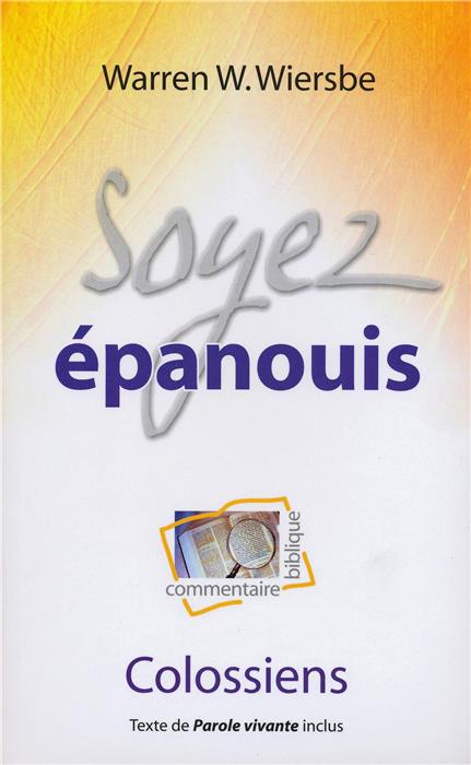 Ebook - Soyez épanouis (commentaire biblique sur Colossiens)