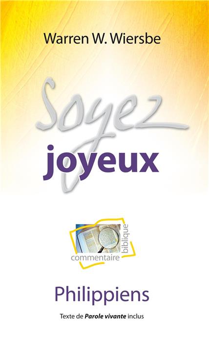 Occasion - Soyez joyeux (commentaire biblique sur Philippiens)