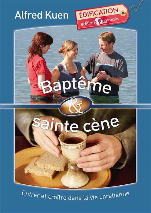 Baptême & Sainte Cène