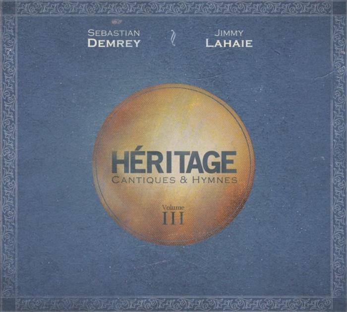 CD Héritage - Cantiques & Hymnes volume 3