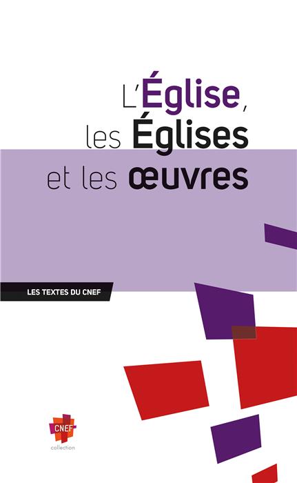 Ebook - L'Église, les Églises et les oeuvres