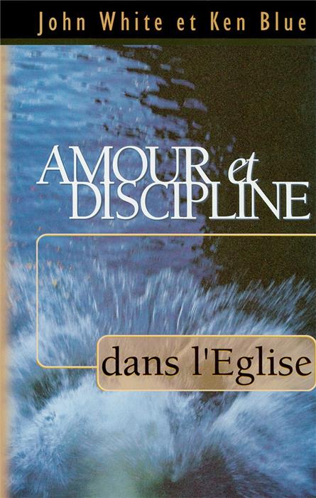 Amour et discipline dans l'église