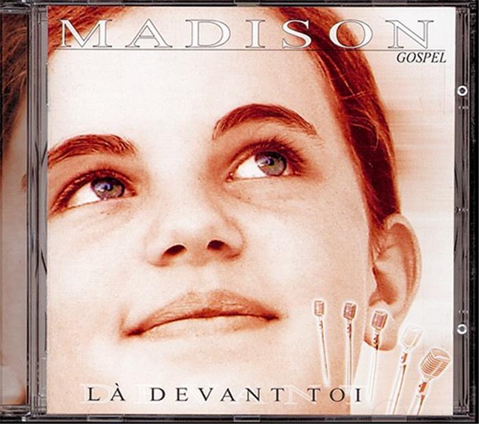 CD Madison - Là devant toi