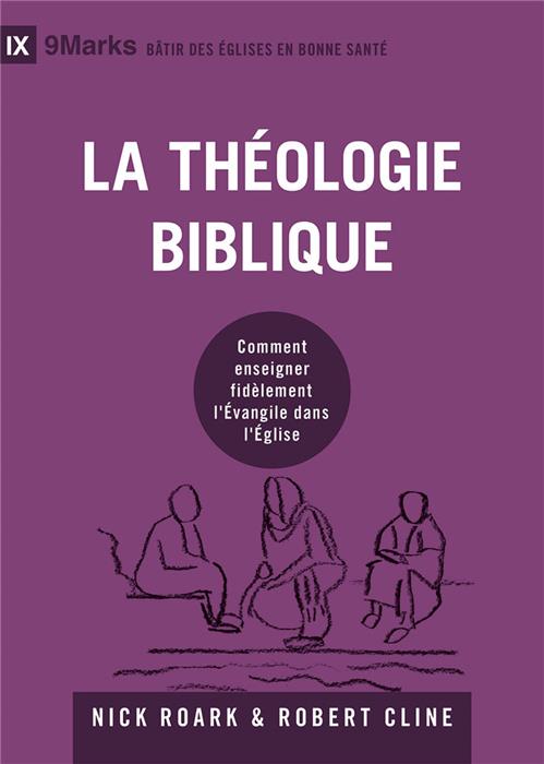 Ebook - La théologie biblique [9Marks]