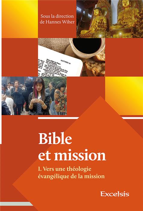Bible et mission - Tome 1