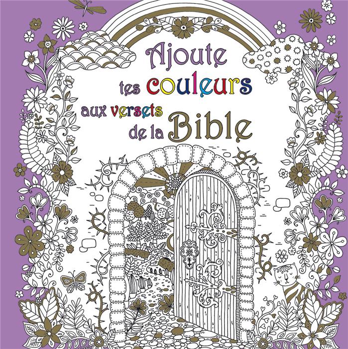 Ajoute tes couleurs aux versets de la Bible