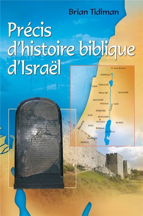 Précis d'histoire biblique d'Israël