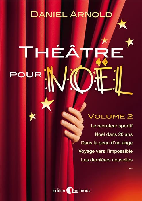 Théâtre pour Noël. Volume 2