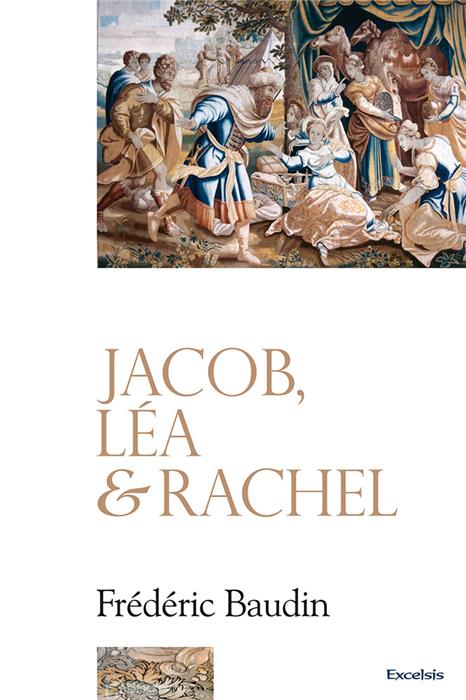 Jacob, Léa et Rachel