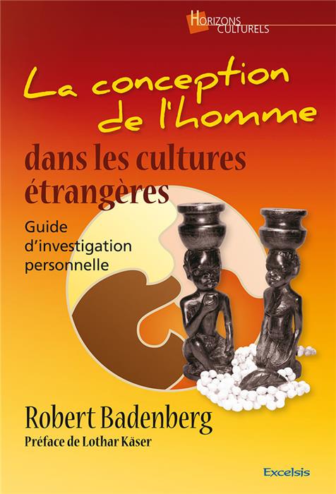 La conception de l'homme dans les cultures étrangères