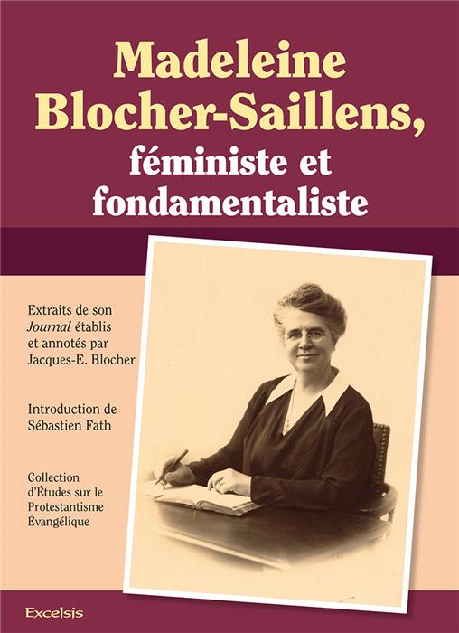 Madeleine Blocher-Saillens, féministe et fondamentaliste