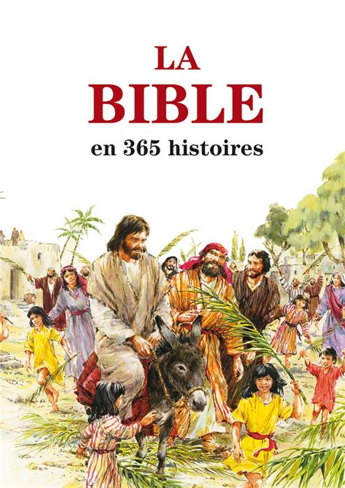La Bible en 365 histoires (édition révisée)