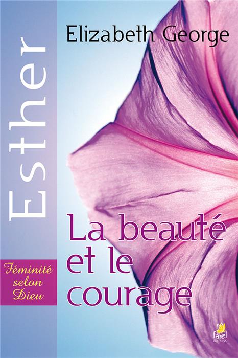 Esther, la beauté et le courage