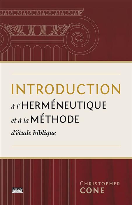 Introduction à l'herméneutique et à la méthode d'étude biblique