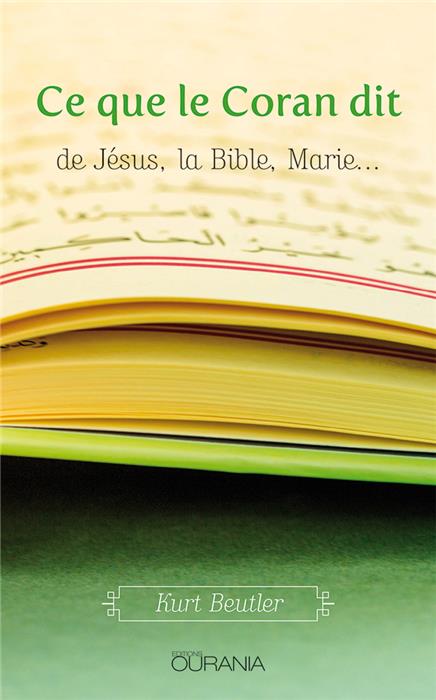 Ce que le Coran dit de Jésus, la Bible, Marie