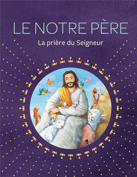 Le Notre Père