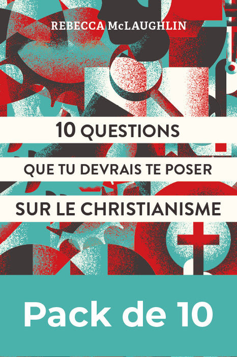 10 Questions que tu devrais te poser sur le christianisme