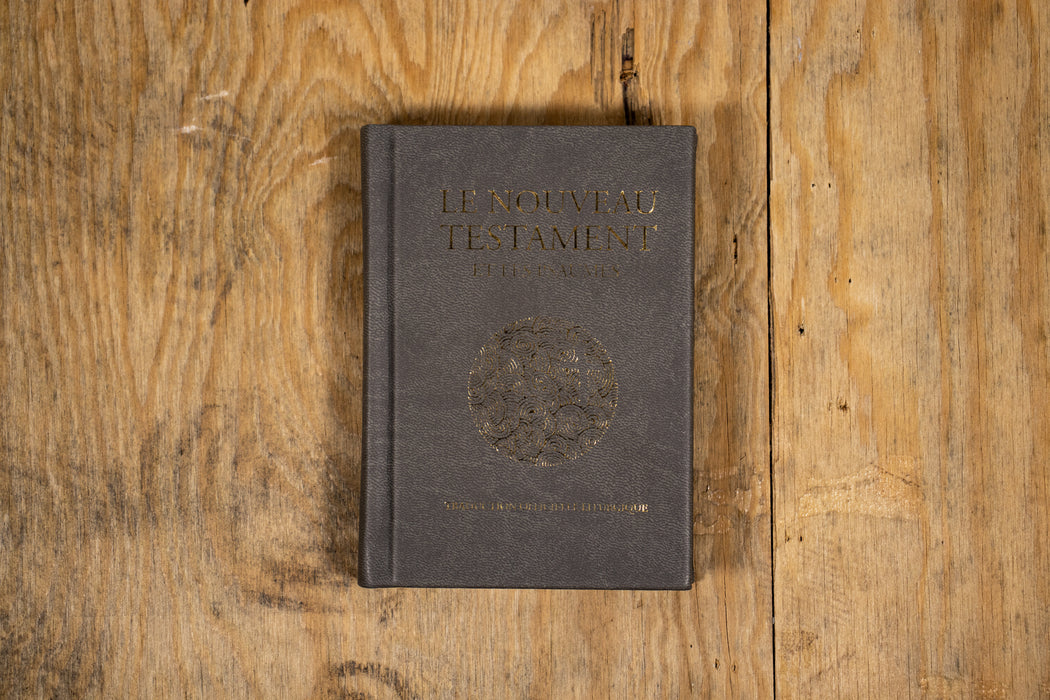 Le Nouveau Testament et les Psaumes (Editions Luxe)