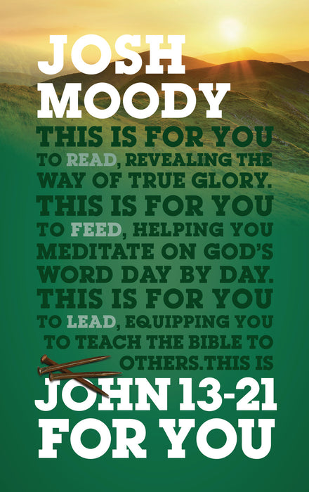 John 13-21 For You [Livre en anglais]