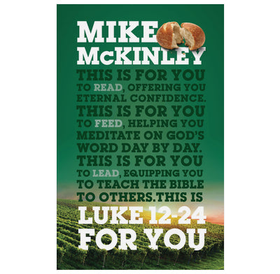 Luke 12-24 For You [Livre en anglais]